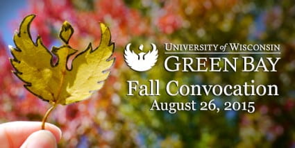 UWGB Fall Confocation Aug 26., 2015